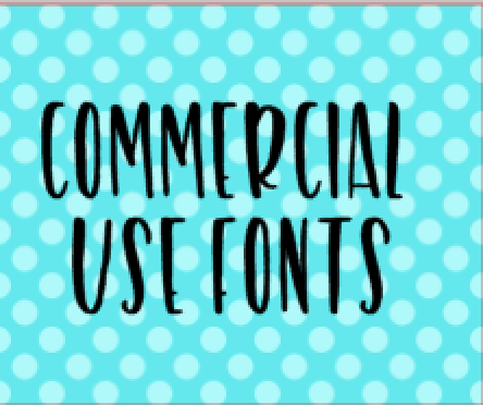 My favorite Commercial Use Fonts…Some are Free!