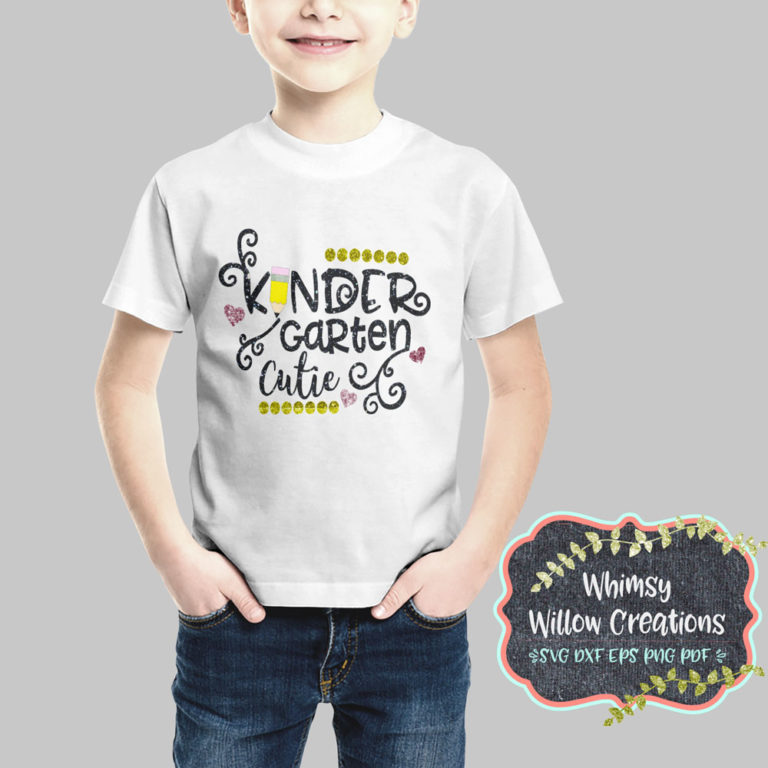 Kindergarten Cutie SVG Cut File - Whimsy Willow Creations