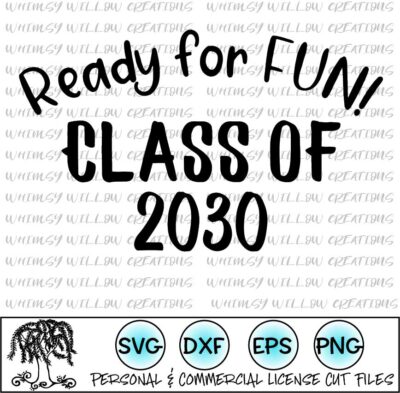 Ready for Fun Class of 2030 SVG