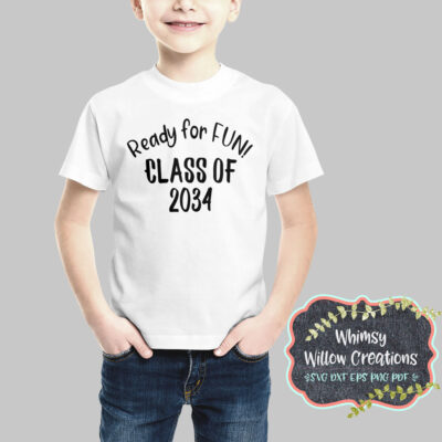 Ready for Fun Class of 2034 SVG