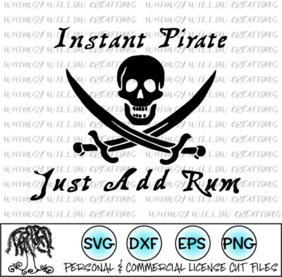 Instant Pirate Just Add Rum SVG