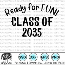 Ready for Fun Class of 2035 SVG